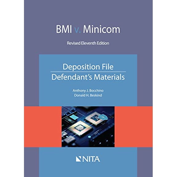 Pre-Owned BMI v. Minicom, Deposition File, Defendants Materials (NITA), 9781601569899, 1601569890, Paperback, 11 edition