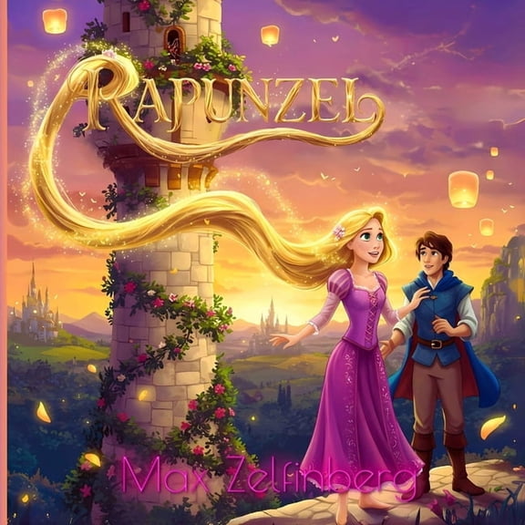 Rapunzel: A Timeless Fairy Tale with Beautiful Illustrations, (Paperback)