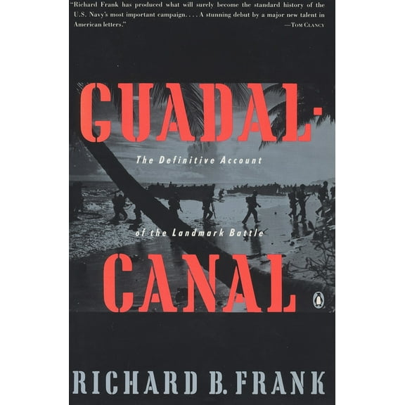 Pre-Owned Guadalcanal: The Definitive Account of the Landmark Battle (Paperback) 0140165614 9780140165616