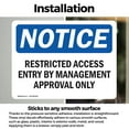 thumbnail image 3 of (2 Pack) Restricted Access Entry By Management Approval OSHA Notice Sign, 3 of 7