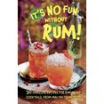 thumbnail image 2 of Pre-Owned It's No Fun Without Rum!: 50 Fabulous Recipes for Rum-Based Cocktails, from Mai Tai to Mojito (Hardcover) 1912983788 9781912983780, 2 of 2