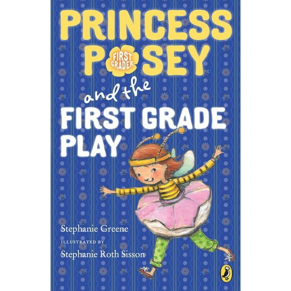 Princess Posey, First Grader Princess Posey and the First Grade Play, Book 11, (Paperback)