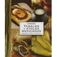 thumbnail image 1 of TAMALES Y ATOLES MEXICANOS EDICIONES LAROUSSE Margarita Carrillo Arronte, 1 of 2