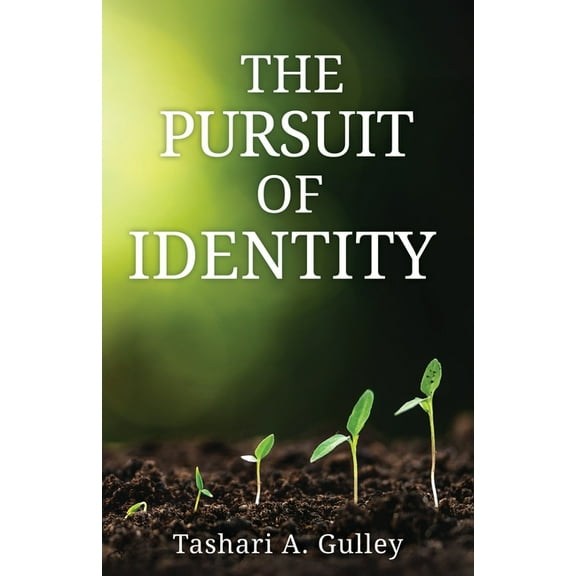 The Pursuit of Identity, (Paperback)