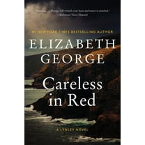 Lynley Novel Careless in Red: A Lynley Novel, Book 15, (Paperback)
