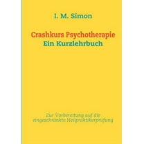 Crashkurs Psychotherapie : Ein Kurzlehrbuch (Paperback)