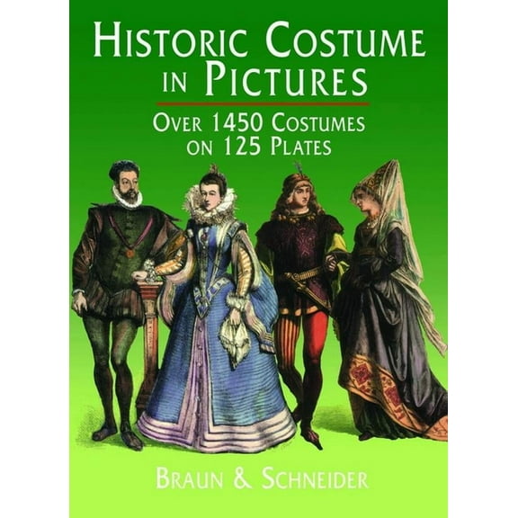 Dover Fashion and Costumes Historic Costume in Pictures, (Paperback)