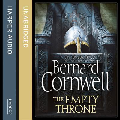 The Empty Throne (The Last Kingdom Series Book 8) (Audio (Bernard Cornwell Best Series)