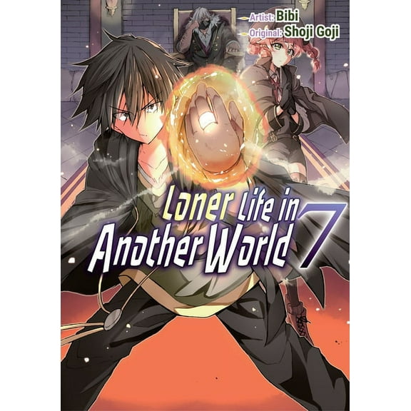 Loner Life in Another World Loner Life in Another World Vol. 7 (Manga), Book 15, (Paperback)