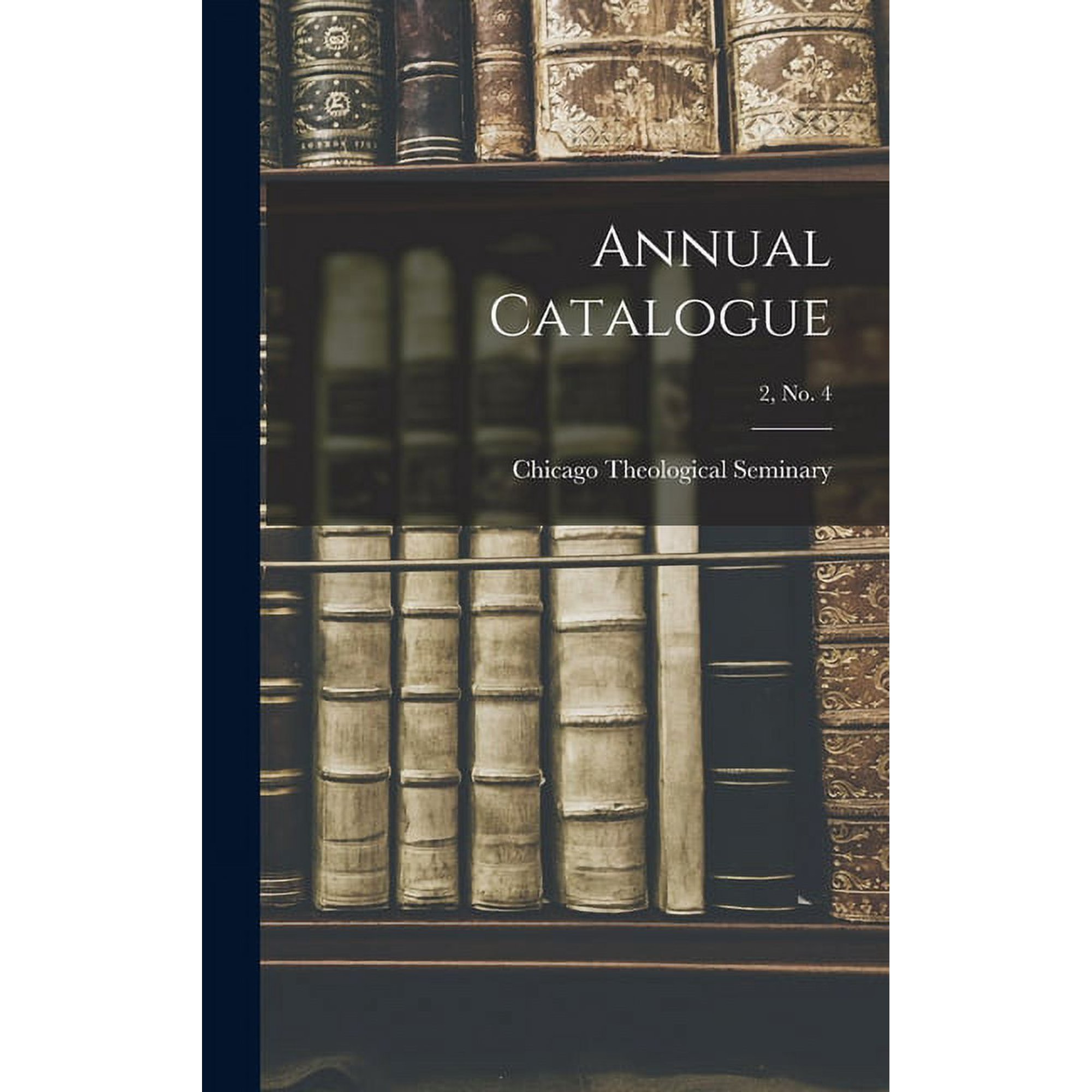 Annual Catalogue; 2, no. 4, (Hardcover)