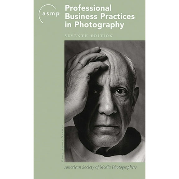 Pre-Owned Asmp Professional Business Practices in Photography (Paperback) 1581154976 9781581154979