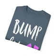 thumbnail image 3 of Bump Life Future Mom Maternity Clothes Unisex Garment-Dyed T-shirt, 3 of 4