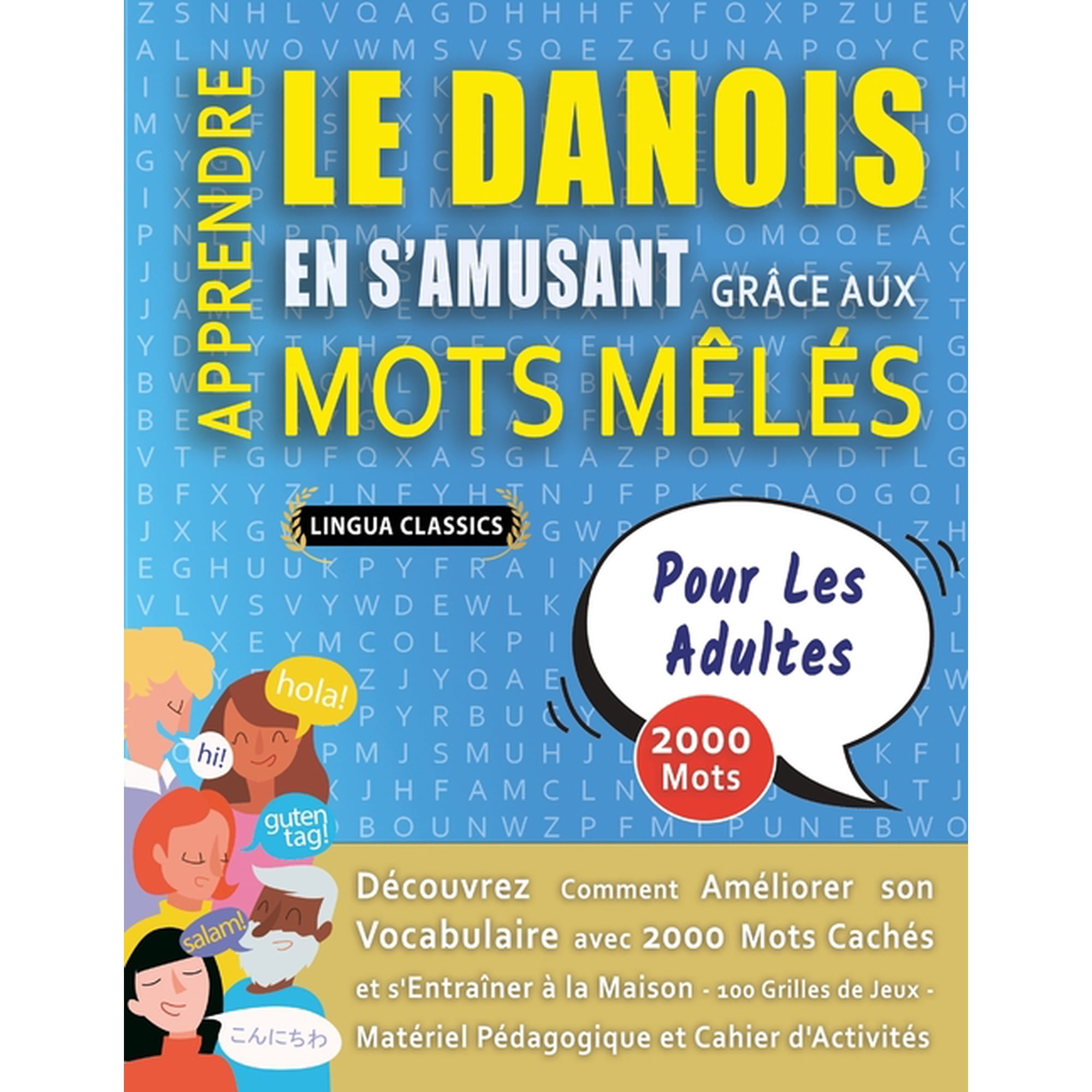 APPRENDRE LE DANOIS EN S'AMUSANT GRÃCE AUX MOTS MÃLÃS - POUR LES ADULTES - DÃ©couvrez Comment AmÃ©liorer Son Vocabula, (Paperback)