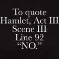 thumbnail image 3 of CafePress - Hamlet Quote Women's Classic T Shirt - Women's Traditional Fit Dark T-Shirt, 3 of 4