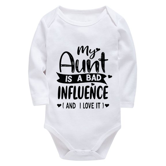 My Aunt Is A Bad Influence Baby Onesie Newborn Long Sleeve Neutral Baby Girl Outfit White Baby Boy Clothes Newborn