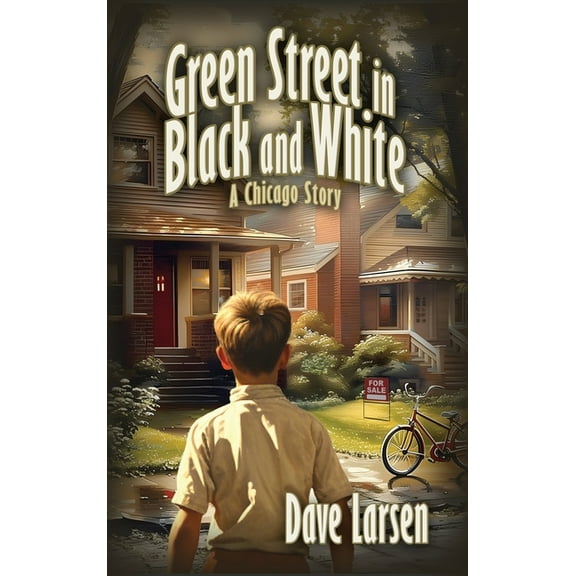 Green Street in Black and White: A Chicago Story, (Hardcover)