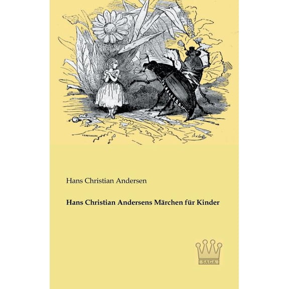 Hans Christian Andersens MÃ¤rchen fÃ¼r Kinder, (Paperback)