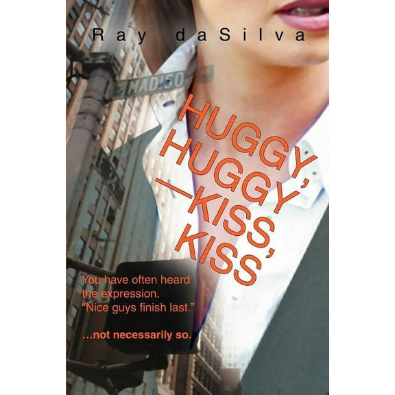 Huggy, Huggy / Kiss, Kiss (Paperback)