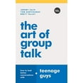thumbnail image 1 of Pre-Owned The Art of Group Talk: How to Lead Better Conversations with Teenage Guys (Paperback) 1635700809 9781635700800, 1 of 1