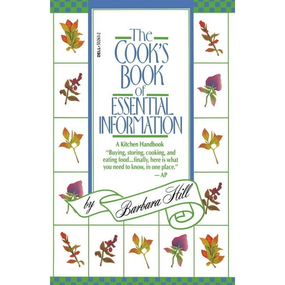 The Cook's Book of Essential Information: A Kitchen Handbook, (Paperback)