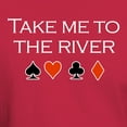 thumbnail image 3 of CafePress - Take Me To The River / Poker Dark T Shirt - Men's Classic Graphic Cotton T-Shirt, 3 of 4