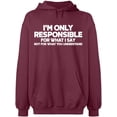 thumbnail image 2 of OXI Hoodie Sweatshirt - I'm Only Responsible, Basic Casual Hoodie for Men's and Women Fleece Hoodie Long Sleeve - Maroon Large, 2 of 3