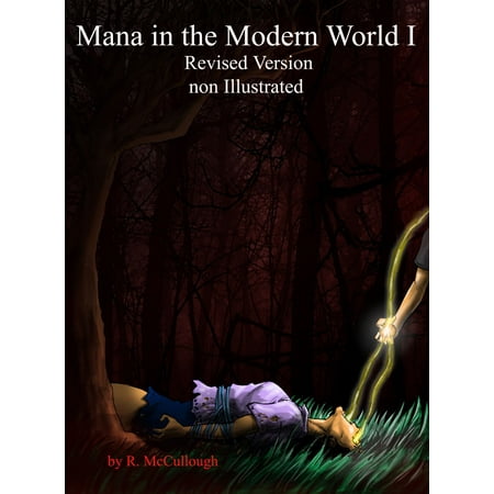 Mana in the Modern World non illustrated version -
