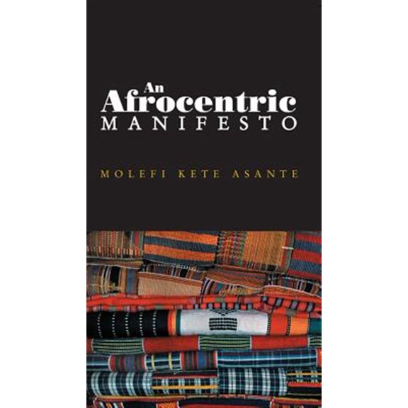 Pre-Owned An Afrocentric Manifesto (Hardcover)
