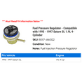 thumbnail image 2 of Fuel Pressure Regulator - Compatible with 1995 - 1997 Saturn SL 1.9L 4-Cylinder - Replacement, 2 of 2