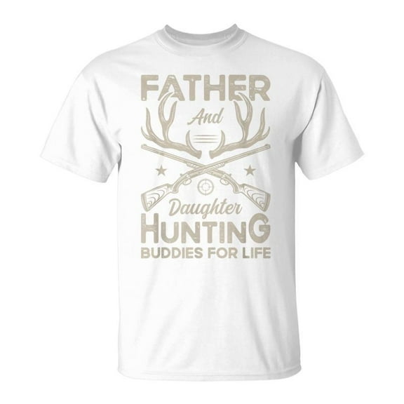 SR Father And Daughter Hunting Buddies For Life Girl Dad Hunter T-Shirt