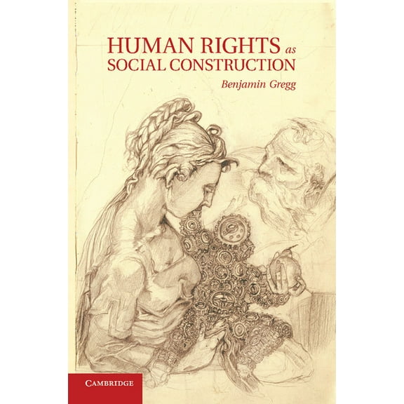 Human Rights as Social Construction, (Paperback)
