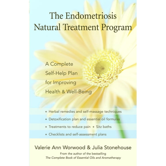 Pre-Owned The Endometriosis Natural Treatment Program: A Complete Self-Help Plan for Improving Health & Well-Being (Paperback) 1577315693 9781577315698