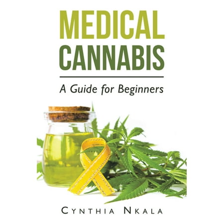 Medical Cannabis - eBook (Best Way To Grow Medical Cannabis)