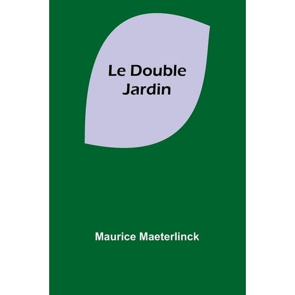 Le Double Jardin, (Paperback)