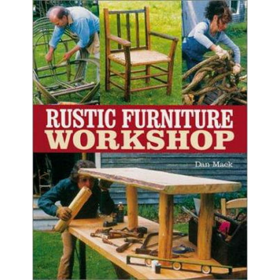 Pre-Owned Rustic Furniture Workshop (Paperback) 1579902200 9781579902209