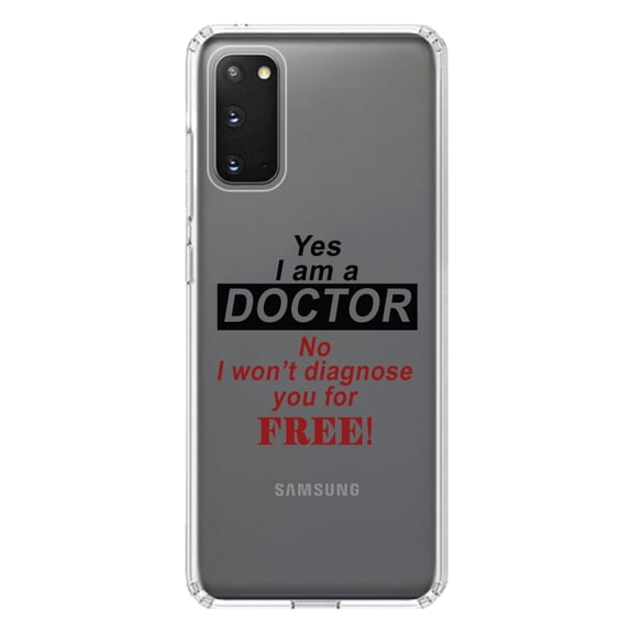 DistinctInk Clear Shockproof Hybrid Case for Galaxy S20 PLUS / 5G (6.7" Screen) - TPU Bumper Acrylic Back Tempered Glass Screen Protector - Yes I Am a Doctor Won't Diagnose for Free
