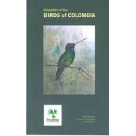 Pre-Owned Checklist of the Birds of Colombia (Paperback) 0982761511 9780982761519