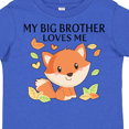 thumbnail image 4 of Inktastic My Big Brother Loves Me- Little Fox Boys or Girls Toddler T-Shirt, 4 of 5