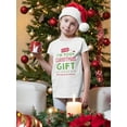 thumbnail image 2 of I'm Your Christmas Gift T-Shirt Toddler -Smartprints Designs,  5 Toddler, 2 of 4