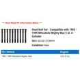 thumbnail image 2 of Head Bolt Set - Compatible with 1983 - 1989 Mitsubishi Mighty Max 2.6L 4-Cylinder 1984 1985 1986 1987 1988, 2 of 2