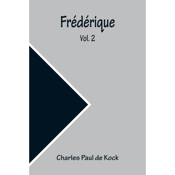 Frédérique; vol. 2, (Paperback)