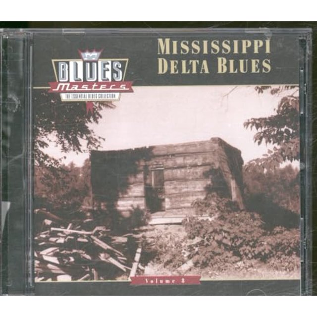 Blues Masters Vol. 8: Mississippi Delta Blues