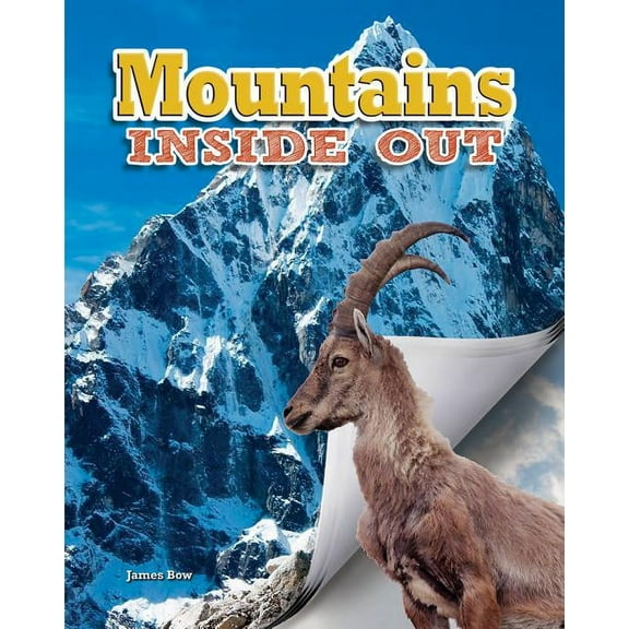 Ecosystems Inside Out: Mountains Inside Out (Paperback)