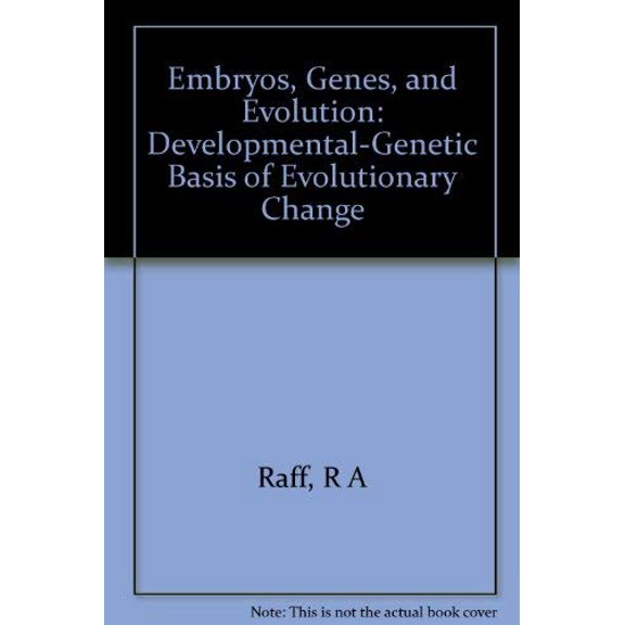 Pre-Owned Embryos, Genes, and Evolution: The Developmental-Genetic Basis of Evolutionary Change, 9780253206428, 0253206421, Paperback,