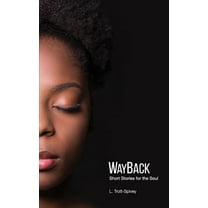 WayBack: Short Stories for the Soul (Paperback)