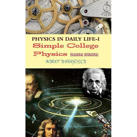 Physics in Daily Life-I (Classical Mechanics) (Hardcover)