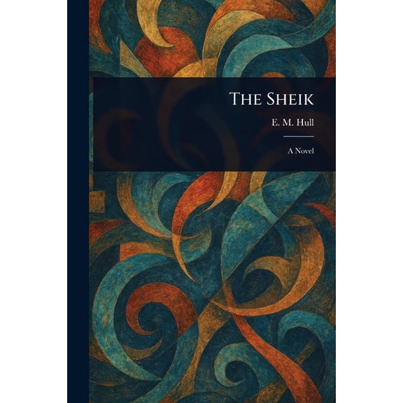 The Sheik, (Paperback)