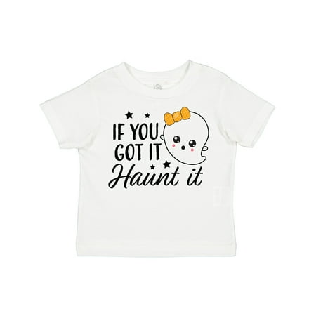 

Inktastic If You Got It Haunt It with Cute Ghost Gift Toddler Toddler Girl T-Shirt