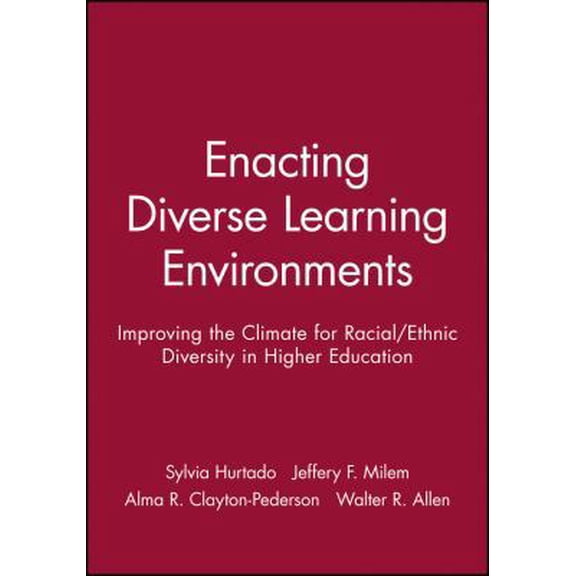 Pre-Owned Enacting Diverse Learning Environments: Improving the Climate for Racial/Ethnic Diversity in Higher Education (Paperback) 1878380885 9781878380883