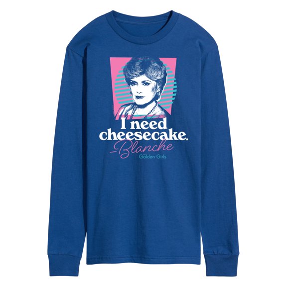 Golden Girls - I Need Cheesecake - Men's Long Sleeve T-Shirt